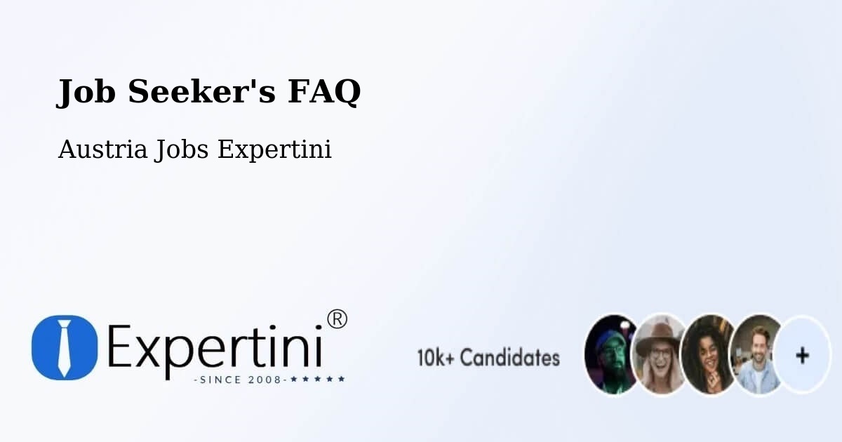 Job Seeker FAQ – Ebergassing - Austria Jobs Expertini