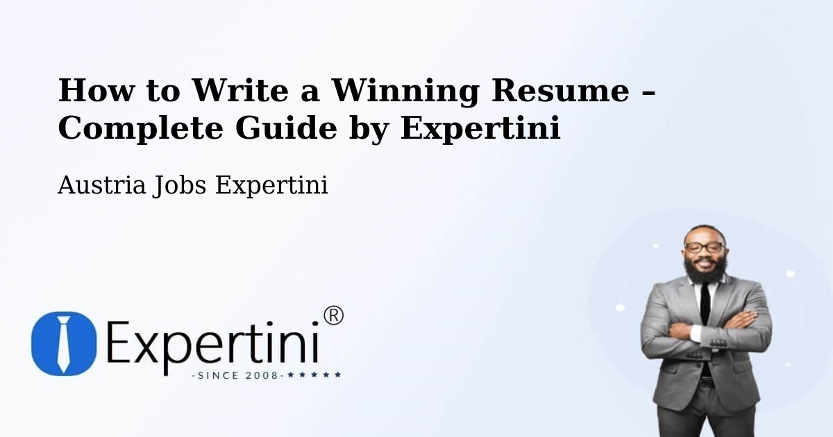 Resume Writing Guide for Job Seekers – Ebergassing - Ebergassing, Austria Jobs Expertini